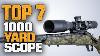 Best 1000 Yard Scope 2023 Top 7 Amazing Scope For 1000 Yard Shooting