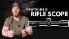 Rifle Scopes Basics How They Work And How To Use One